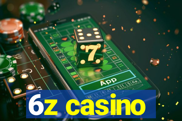 6z casino